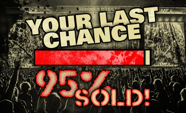 ACHTUNG – NUR NOCH 5% FESTIVALTICKETS VERFÜGBAR!